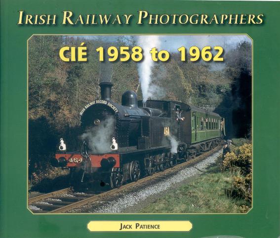 Irish Railway Photographers - CIE 1958 to 
	1962